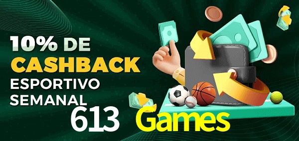 10% de bônus de cashback na 613 Games